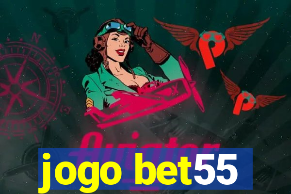 jogo bet55